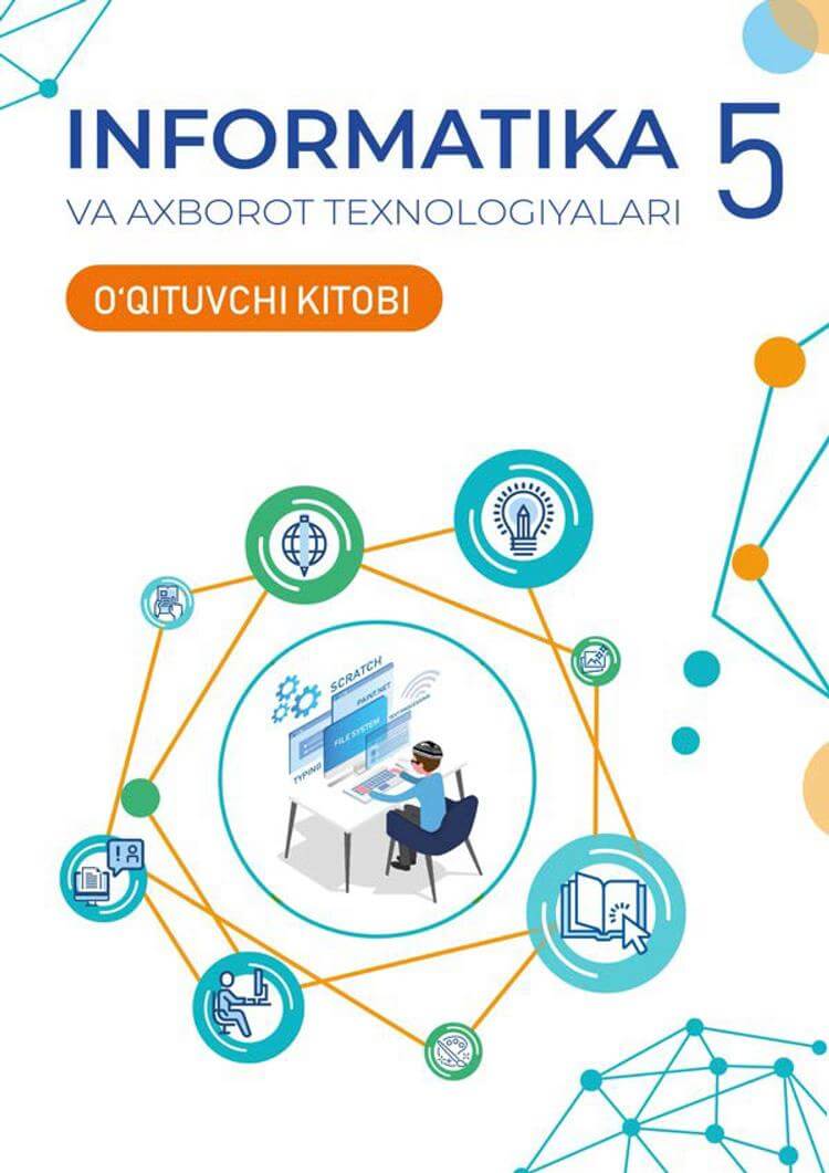 Информатика. Информатика kitob. Информатика ахборот технологиялари. 5 Синф Информатика китоби.