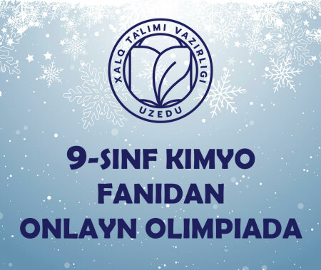 9-sinf kimyo fanidan onlayn olimpiada