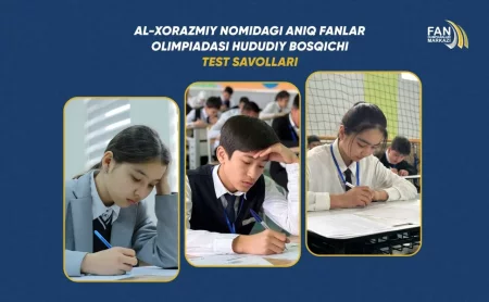 AL-XORAZMIY OLIMPIADANING  HUDUDIY BOSQICHI TEST SAVOLLARI